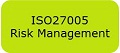 ISO 27005 Certified ISMS Risk Management