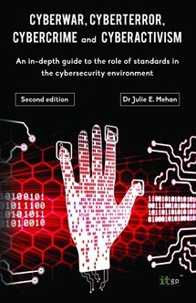 CyberWar, CyberTerror, CyberCrime and CyberActivism,  Second Edition