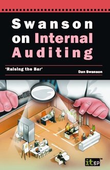 SWANSON on Internal Auditing - Raising the Bar