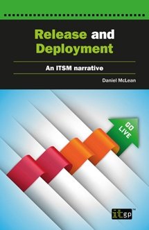 Release and Deployment - An ITSM narrative