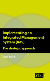 Implementing an Integrated Management System (IMS) - The strategic approach