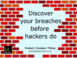 Discover your breaches before hackers do