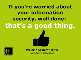 Worrying about your cyber security is to be congratulated