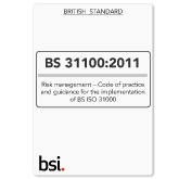 BS31100 (BS 31100) Code of Practice for Risk Management and Guidance for ISO31000 (Download)