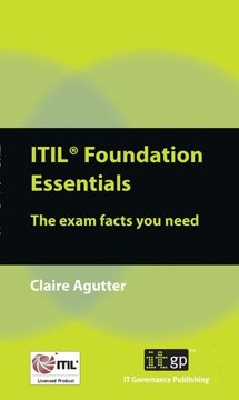 ITIL Foundation Essentials - The exam facts you need