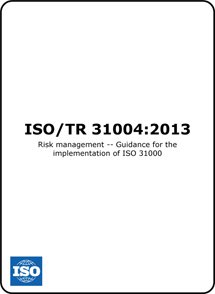 ISO31004 (ISO 31004) Guide to ISO31000 Implementation