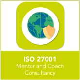 ISO27001 Mentor and Coach Consultancy