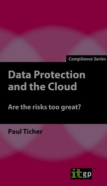 Data Protection and the Cloud - Are the risks too great?