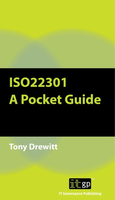 ISO22301 : A Pocket Guide