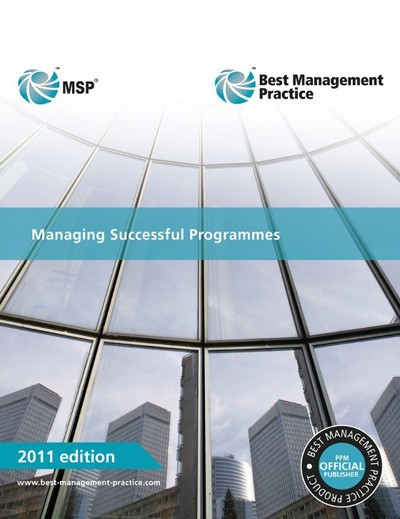 Managing Successful Programmes - 2011 Edition (Softcover)