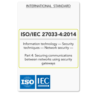ISO27033-4 (ISO 27033-4) Securing Communication Using Security Gateways
