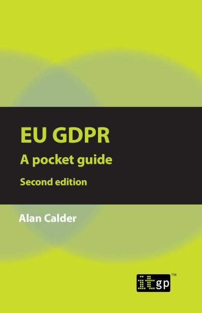 EU GDPR, A Pocket Guide, Second Edition