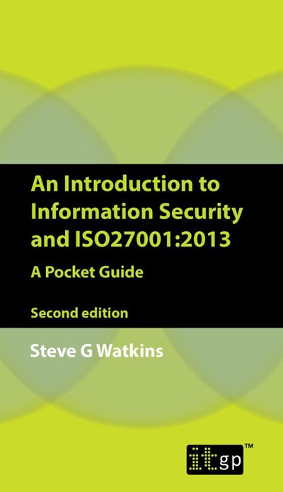 An Introduction to Information Security and ISO27001