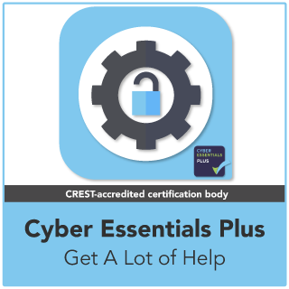 Cyber Essentials Plus – Get A Lot of Help